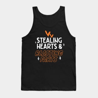 Stealing Hearts & Blasting Farts Tank Top